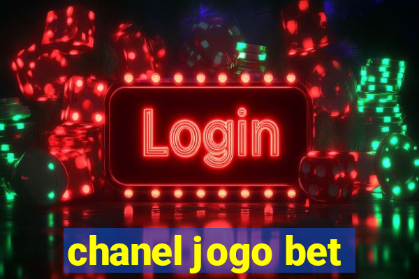 chanel jogo bet